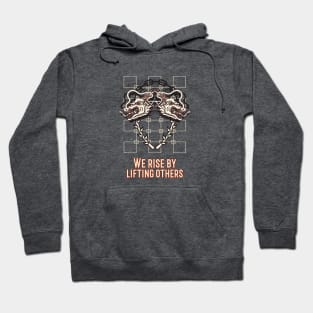 We Rise By Lifting Others Hoodie